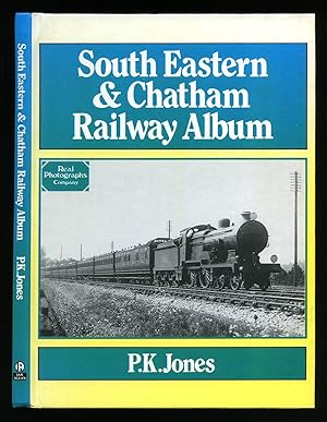 Seller image for South Eastern and Chatham Railway Album for sale by Little Stour Books PBFA Member