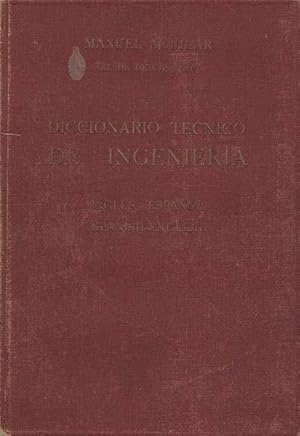 DICCIONARIO TECNICO DE INGENIERIA. Inglés-Español. Spanish-English