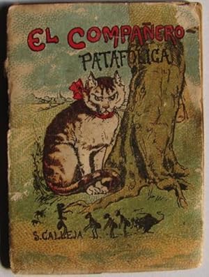 Image du vendeur pour EL COMPAERO PATAFOLICA - EDITORIAL CALLEJA, PRIMERA EPOCA. mis en vente par Libreria anticuaria El Hierofante