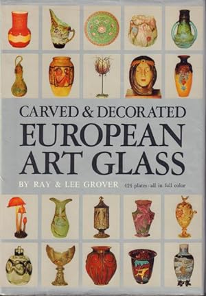 Imagen del vendedor de Carved and Decorated European Art Glass. a la venta por Rnnells Antikvariat AB