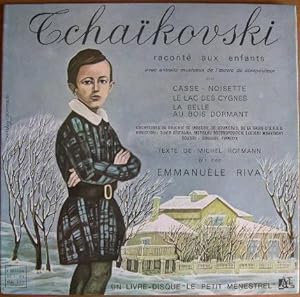 Bild des Verkufers fr La vie de Tchaikovski raconte aux enfants. zum Verkauf von Librairie les mains dans les poches