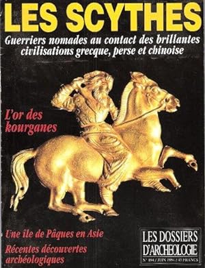 Les Dossiers De L'archéologie n° 194 . Juin 1994 : Les Scythes - Guerriers Nomades Au Contact Des...