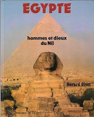 EGYPTE : Hommes et Dieux Du Nil