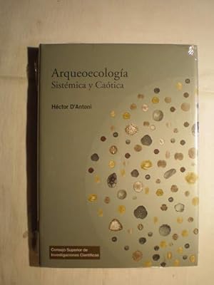 Arqueoecología sistémica y caótica.