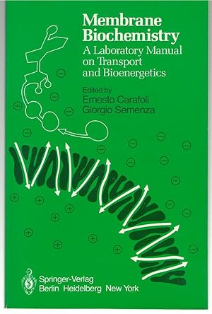 Imagen del vendedor de Membrane Biochemistry: A Laboratory Manual on Transport and Bioenergetics a la venta por Lavendier Books