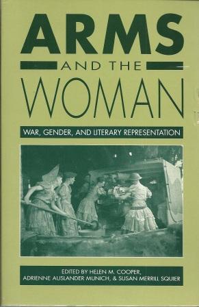 Immagine del venditore per Arms and the Woman: War, Gender and Literary Representation venduto da Works on Paper