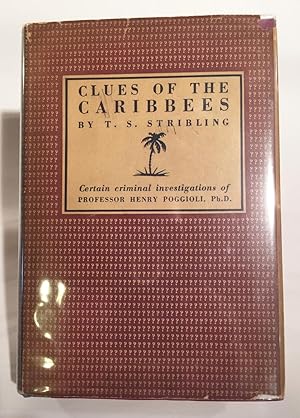 Seller image for Clues of the Caribbees: Being Certain Criminal Investigations of Henry Poggioli, Ph.D. for sale by Novelty Shop Used & Rare Books