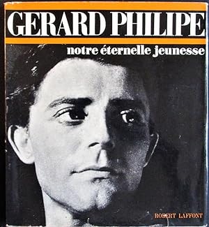 Seller image for Gerard Philipe Notre Eternelle Jeunesse for sale by Design Books