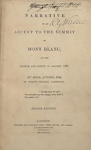 Narrative of an Ascent to the Summit of Mont Blanc on the Eighth and Ninth of August, 1827