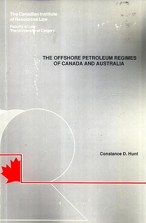 Seller image for The Offshore Petroleum Regimes of Canada and Australia for sale by Masalai Press