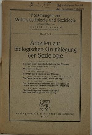 Arbeiten zur biologischen Grundlegung der Soziologie (= Forschung zur Völkerpsychologie und Sozio...
