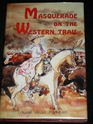 Image du vendeur pour Masquerade on the Western Trail mis en vente par Lotzabooks