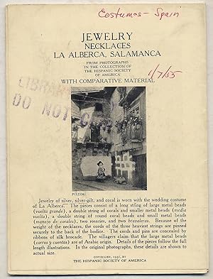 Seller image for Jewelry: Necklaces La Alberca, Salamanca: From Photographs in the Collection of The Hispanic Society of America with Comparative Material for sale by Between the Covers-Rare Books, Inc. ABAA