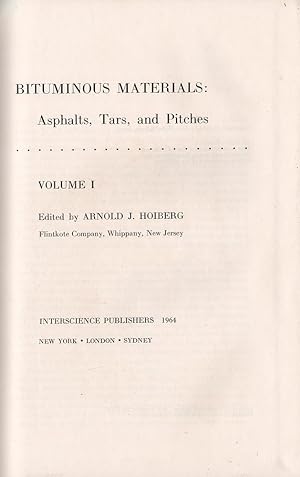 Bituminous Materials: Asphalts, Tars and Pitches Volume 1