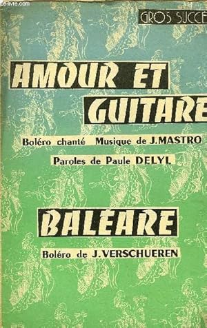 Image du vendeur pour AMOUR ET GUITARE / BALEARE mis en vente par Le-Livre