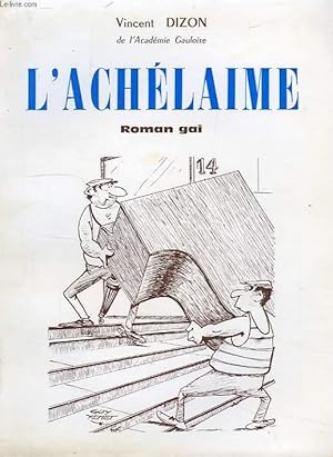 Seller image for L'ACHELAIME, ROMAN GAI for sale by Le-Livre