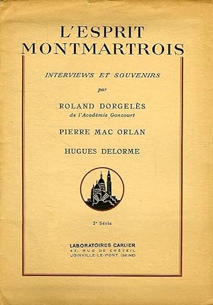 Seller image for L'ESPRIT MONTMARTROIS, INTERVIEWS ET SOUVENIRS (2e SERIE) for sale by Le-Livre