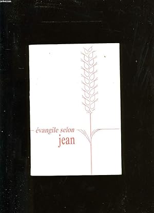 Immagine del venditore per EVANGILE SELON JEAN. venduto da Le-Livre