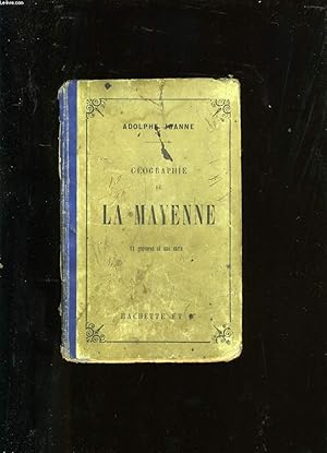 Imagen del vendedor de GEOGRAPHIE DE LA MAYENNE. a la venta por Le-Livre