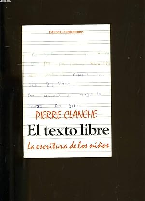 Seller image for EL TEXTO LIBRE. for sale by Le-Livre