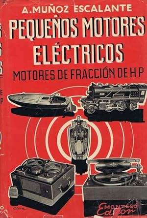 PEQUEÑOS MOTORES ELECTRICOS (Motores de fracción de H.P.)