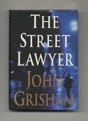 The Street Lawyer - 1st Edition/1st Printing