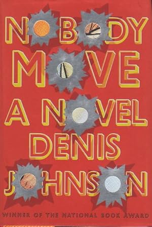 Seller image for NOBODY MOVE. for sale by Bookfever, IOBA  (Volk & Iiams)