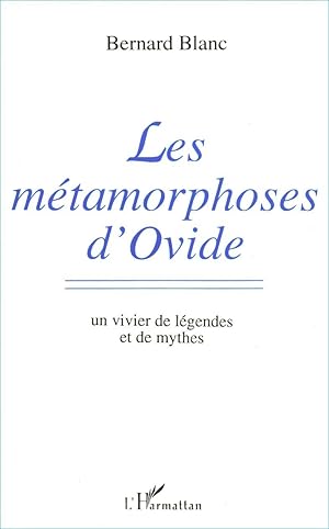 Les Métamorphoses d'Ovide. Un vivier de légendes et de mythes