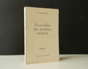 NOUVELLES DU SOMBRE EMPIRE.