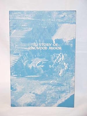 Seller image for The Story of Ringwood Manor for sale by Princeton Antiques Bookshop