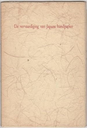 Bild des Verkufers fr De vervaardiging van Japans handpapier zum Verkauf von Kaaterskill Books, ABAA/ILAB