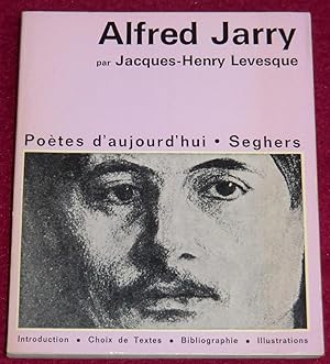 Immagine del venditore per ALFRED JARRY venduto da LE BOUQUINISTE