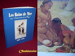 Les Bains de Mer 1980-1930 : Une aristocratie à la plage [ Catalogue de l'Exposition de Dinard ]