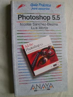 Imagen del vendedor de PHOTOSHOP 5.5 a la venta por Librera Maestro Gozalbo