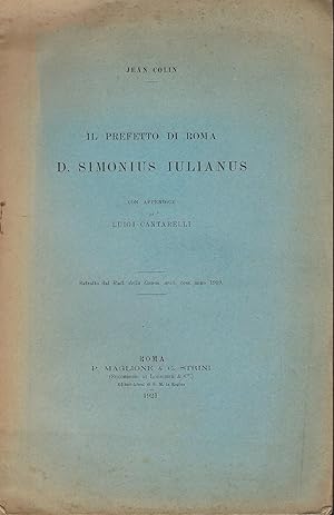 Image du vendeur pour Il prefetto di Roma D. Simonius Iulianus mis en vente par Librairie Archaion