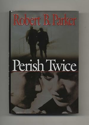 Seller image for Perish Twice - 1st Edition/1st Printing for sale by Books Tell You Why  -  ABAA/ILAB