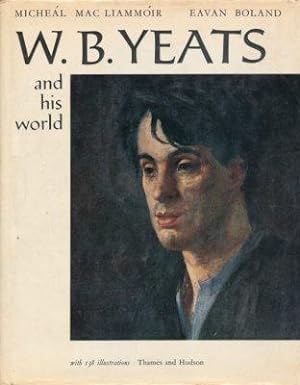Image du vendeur pour W. B. Yeats and his World. Kl.-4. mis en vente par Antiquariat Frank Albrecht (VDA / ILAB)