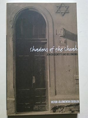 Shadows Of The Shoah - Jewish Identity And Belonging