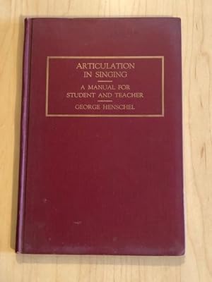 Seller image for Articulation in Singing, A Manual For Student and Teacher With Practical Examples and Exercises for sale by Bradley Ross Books