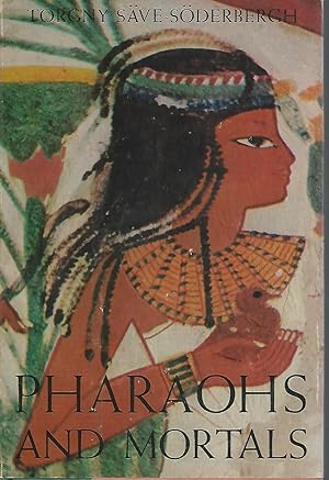 Seller image for Pharaohs and Mortals for sale by Dorley House Books, Inc.