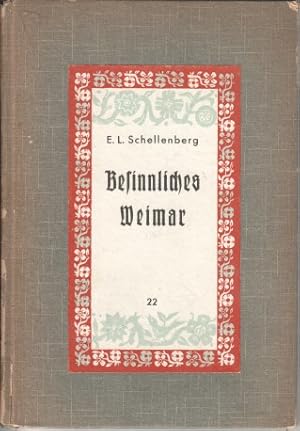 Bild des Verkufers fr Besinnliches Weimar. Die Grne Herzbcherei ; 22 zum Verkauf von Bcher bei den 7 Bergen