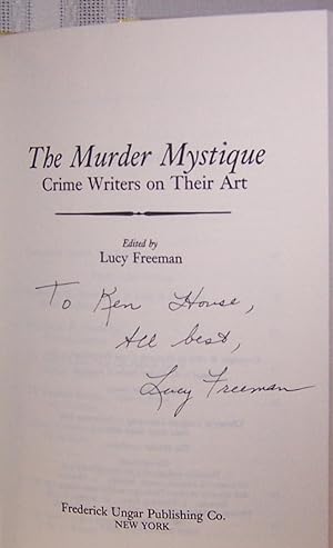 Image du vendeur pour THE MURDER MYSTIQUE: Crime Writers on Their Art mis en vente par BOOKFELLOWS Fine Books, ABAA