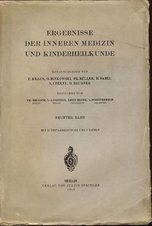 Seller image for Ergebnisse der Inneren Medizin und Kinderheilkunde. Neunter Band. for sale by Fundus-Online GbR Borkert Schwarz Zerfa