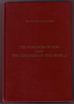 The Kingdom of God and The Kingdom of This World