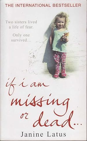 Seller image for If I Am Missing or Dead (2008 ed.) for sale by Mr Pickwick's Fine Old Books