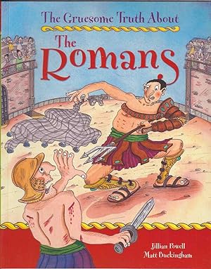 Immagine del venditore per The Gruesome Truth about the Romans venduto da Mr Pickwick's Fine Old Books