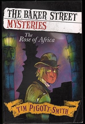 Seller image for The Baker Street Mysteries: The Rose of Africa for sale by Mr Pickwick's Fine Old Books