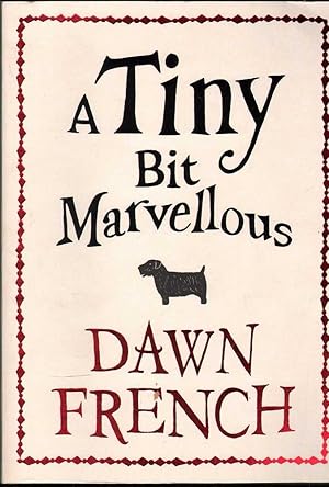 Imagen del vendedor de A Tiny Bit Marvellous a la venta por Mr Pickwick's Fine Old Books