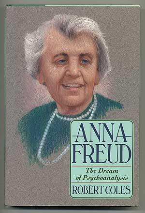 Bild des Verkufers fr Anna Freud: The Dream of Psychoanalysis zum Verkauf von Between the Covers-Rare Books, Inc. ABAA