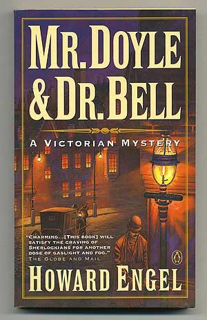 Imagen del vendedor de Mr. Doyle & Dr. Bell: A Victorian Mystery a la venta por Between the Covers-Rare Books, Inc. ABAA